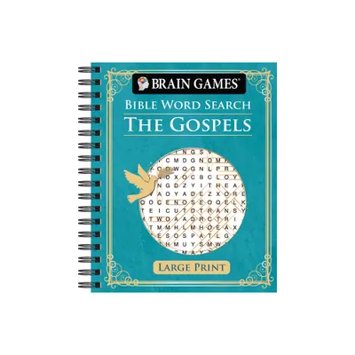 Brain Games - Bible Word Search: The Gospels - Large Print - by Publications International Ltd & Brain Games (Spiral Bound)
