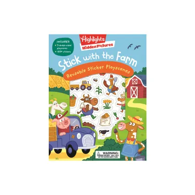 Stick with the Farm Hidden Pictures Reusable Sticker Playscenes - (Highlights Reusable Sticker Playscenes) (Hardcover)