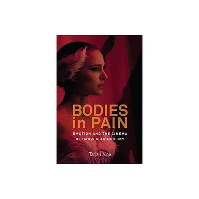 Bodies in Pain - by Tarja Laine (Paperback)