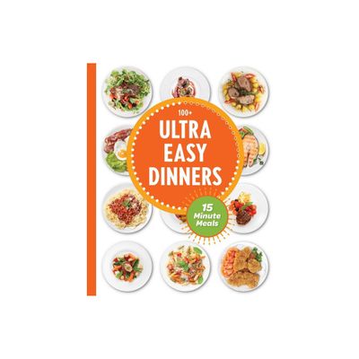 Ultra Easy Dinners - by The Coastal Kitchen (Hardcover)