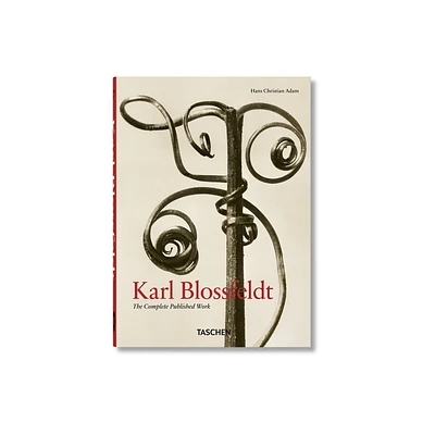 Karl Blossfeldt. the Complete Published Work. 40th Ed. - by Hans Christian Adam (Hardcover)