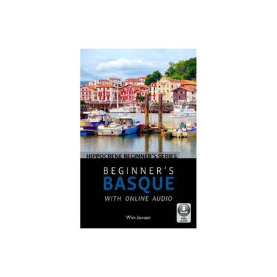 Beginners Basque with Online Audio - by Wim Jansen (Paperback)