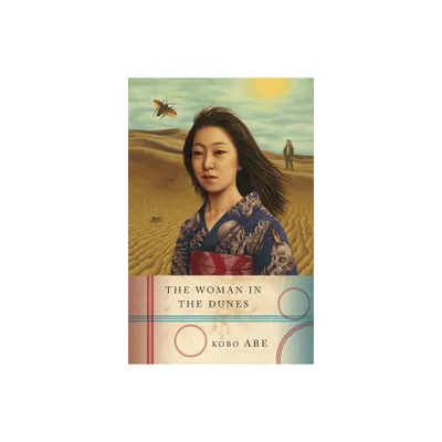 The Woman in the Dunes - (Vintage International) by Kobo Abe (Paperback)