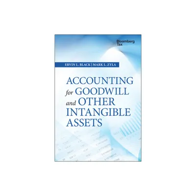 Accounting for Goodwill and Other Intangible Assets - (Wiley Corporate F&a) by Ervin L Black & Mark L Zyla (Hardcover)