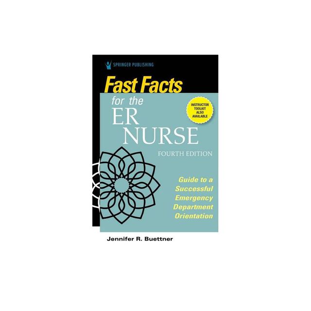 Fast Facts for the Er Nurse, Fourth Edition - 4th Edition by Jennifer Buettner (Paperback)