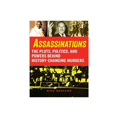 Assassinations - (Dark Minds True Crimes) by Nick Redfern (Paperback)