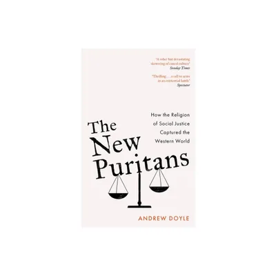 The New Puritans - by Andrew Doyle (Paperback)