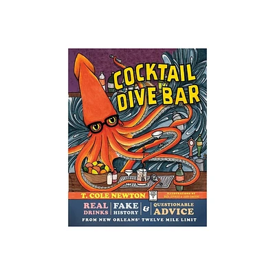 Cocktail Dive Bar - by T Cole Newton (Hardcover)