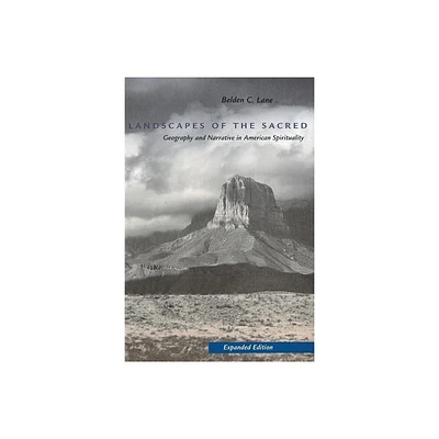 Landscapes of the Sacred - by Belden C Lane (Paperback)