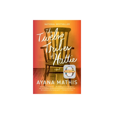 The Twelve Tribes of Hattie ( Vintage) (Paperback) by Ayana Mathis