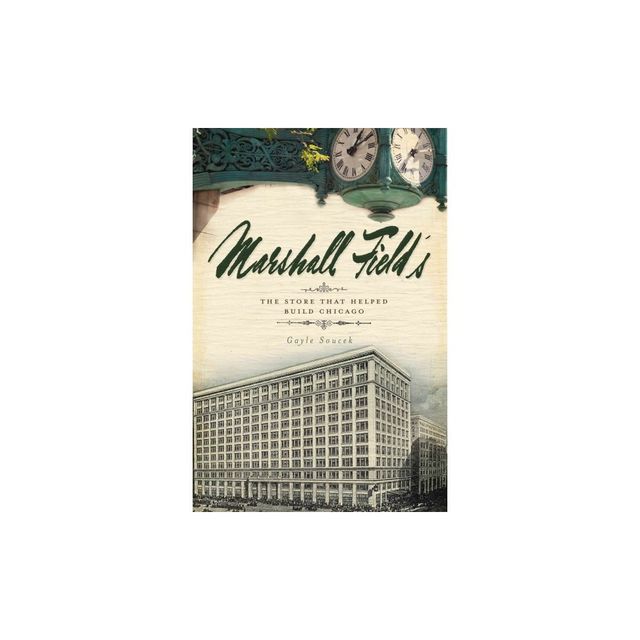 MARSHALL FIELD 12/15/2016 - by Gayle Soucek (Paperback)