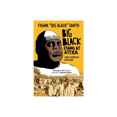 Big Black: Stand at Attica - by Frank Big Black Smith & Jared Reinmuth (Paperback)