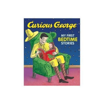 Curious George My First Bedtime Stories - by H A Rey (Hardcover)