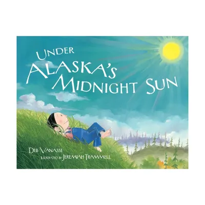 Under Alaskas Midnight Sun - (Paws IV) by Deb Vanasse (Paperback)