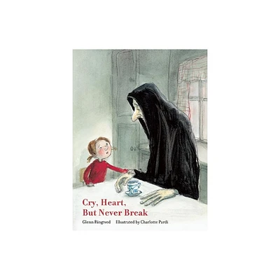 Cry, Heart, But Never Break - by Glenn Ringtved (Hardcover)