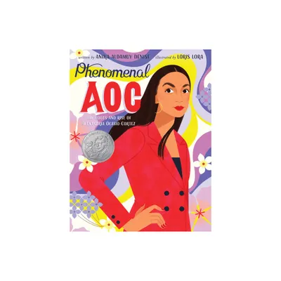 Phenomenal AOC - by Anika Aldamuy Denise (Hardcover)