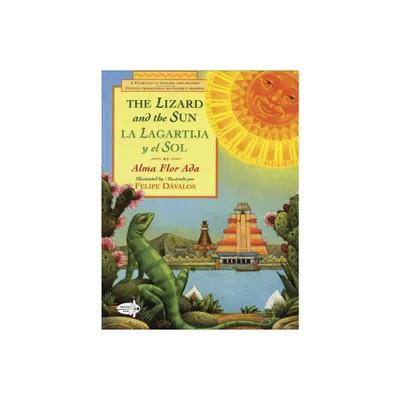 The Lizard and the Sun / La Lagartija Y El Sol - (Dell Picture Yearling) by Alma Flor Ada (Paperback)