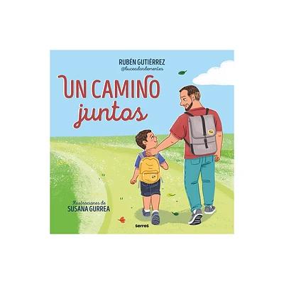 Un Camino Juntos / A Walk Together - by Rubn Guterrez (Hardcover)