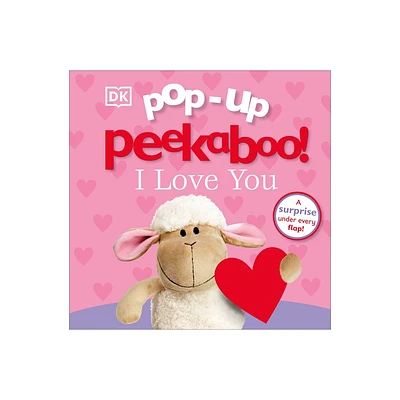 Pop-Up Peekaboo! I Love You - (Board Book)