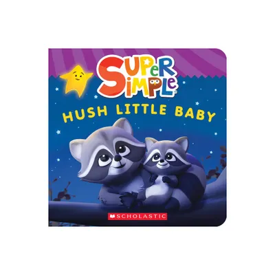 Hush Little Baby (Super Simple Board Books)