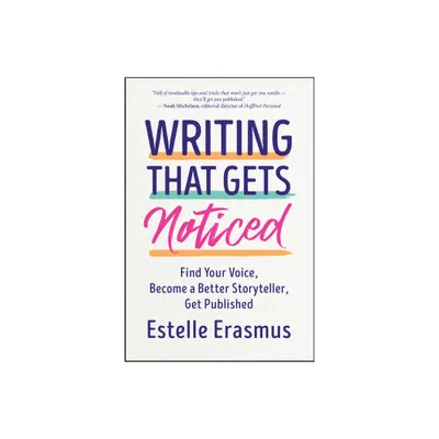 Writing That Gets Noticed - by Estelle Erasmus (Paperback)