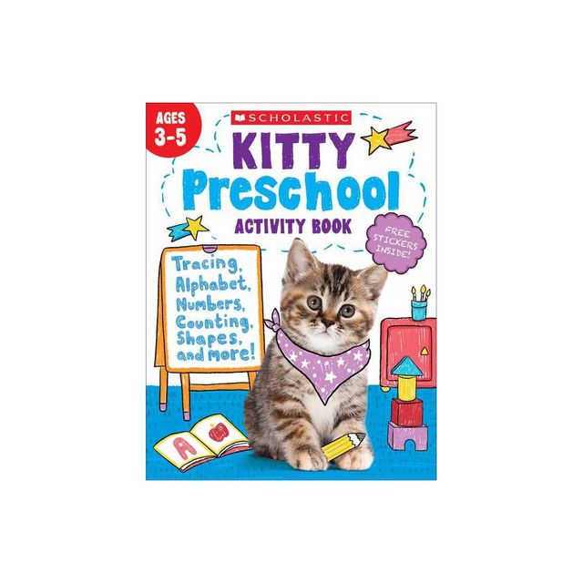 Kitty Preschool Activity Book - by Scholastic Teaching Resources (Paperback)