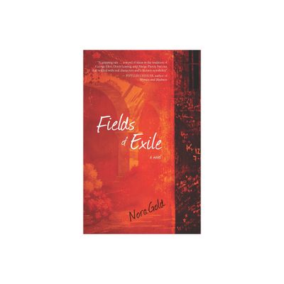 Fields of Exile - by Nora Gold (Paperback)