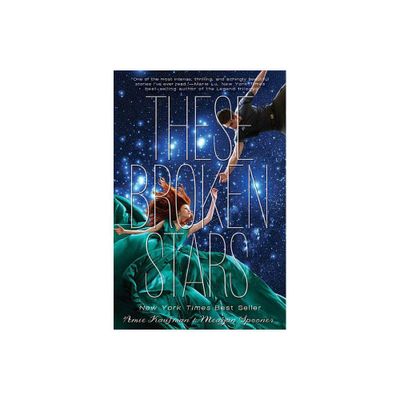 These Broken Stars - (The Starbound Trilogy) by Amie Kaufman & Meagan Spooner (Paperback)