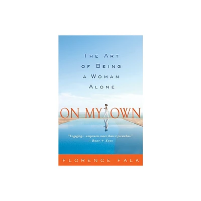 On My Own - by Florence Falk (Paperback)