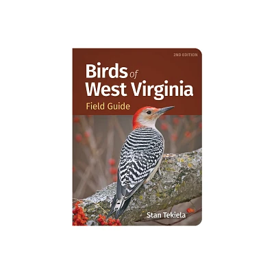 Birds of West Virginia Field Guide - (Bird Identification Guides) 2nd Edition by Stan Tekiela (Paperback)