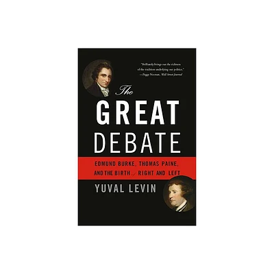 The Great Debate - by Yuval Levin (Paperback)