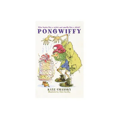 Pongwiffy - by Kaye Umansky (Paperback)