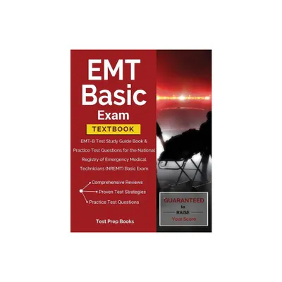 EMT Basic Exam Textbook - by Test Prep Books (Paperback)