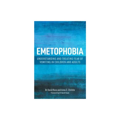 Emetophobia - by Anna S Christie & Russ (Paperback)