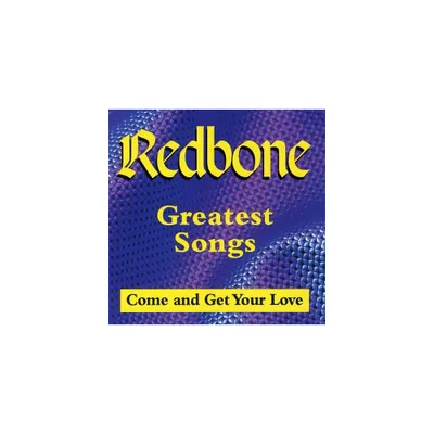 Redbone - Greatest Songs: Come & Get Your Love (CD)