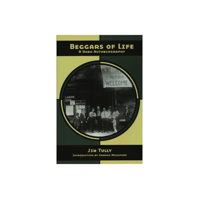 Beggars of Life - (Nabat) by Jim Tully (Paperback)