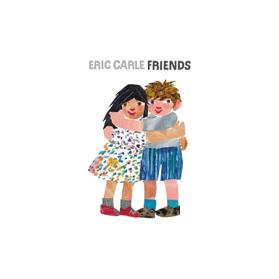 Friends (Hardcover) by Eric Carle