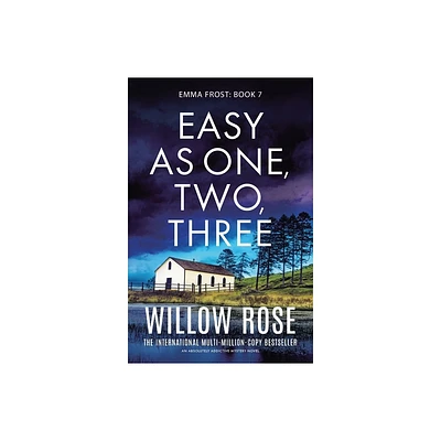 Easy as One, Two, Three - (Emma Frost) by Willow Rose (Paperback)