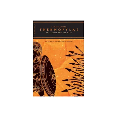 Thermopylae - by Ernle Bradford (Paperback)