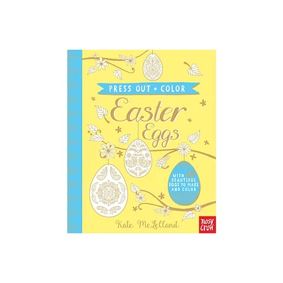 Press Out and Color: Easter Eggs - (Hardcover)