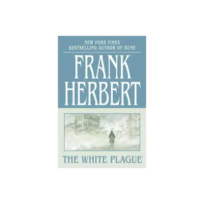 White Plague - by Frank Herbert (Paperback)