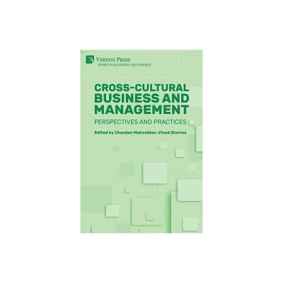 Cross-Cultural Business and Management - (Business and Finance) by Chandan Maheshkar & Vinod Sharma (Paperback)