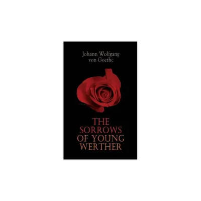 The Sorrows of Young Werther