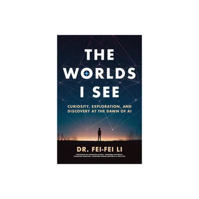 The Worlds I See - by Li (Hardcover)