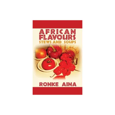 African Flavours - by Ronke Aina (Paperback)