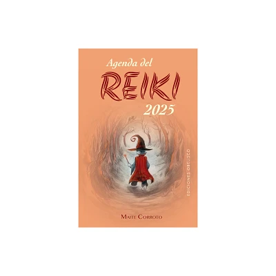 Agenda del Reiki 2025 - by Maite Corroto (Paperback)