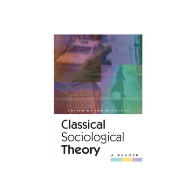 Classical Sociological Theory