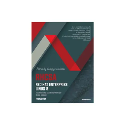 RHCSA Red Hat Enterprise Linux 8 - by Asghar Ghori (Paperback)