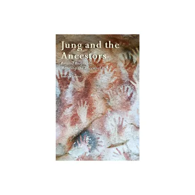 Jung and the Ancestors - by Sandra Easter (Paperback)