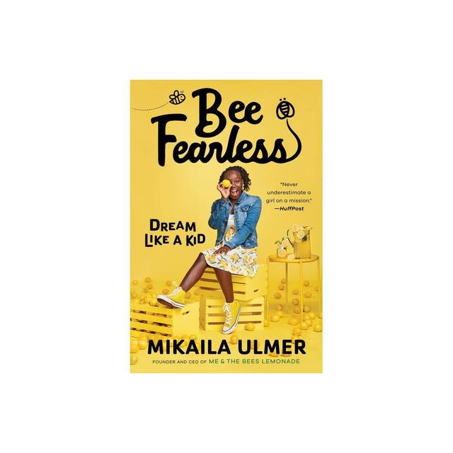 Bee Fearless: Dream Like a Kid